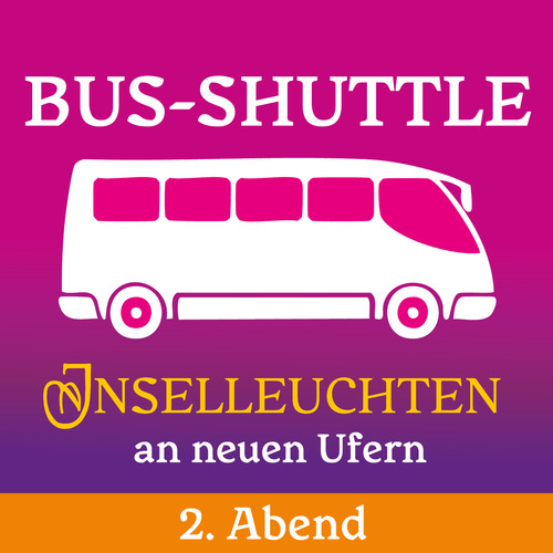 Tickets kaufen für Shuttle zum Inselleuchten, 2. Abend am 19.07.2025